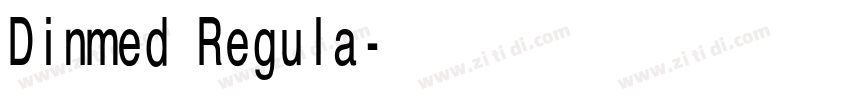 Dinmed Regula字体转换 Dinmed Regula字体转换